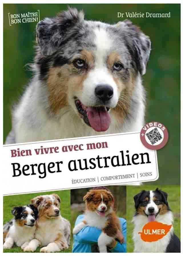 Livre - Bien Vivre Avec Mon Berger Australien 3 Livre - Bien Vivre Avec Mon Berger Australien